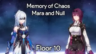 Honkai Star Rail - Memory of Chaos, Mara and Null, Floor 10 (Jingliu and Kafka Main DPS)