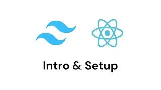TailwindCSS | Installation  and Project Setup