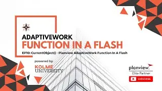 EP10: CurrentObject() - Planview AdaptiveWork Function In A Flash