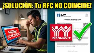 Does your RFC not match Infonavit? SOLUTION 2026! 🔴