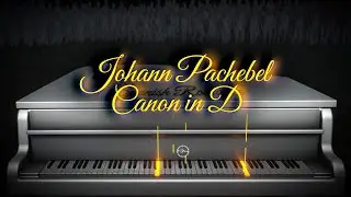 Johann Pachelbel - Canon In D | Piano Cover + 3D Visualizer (4K 60FPS)