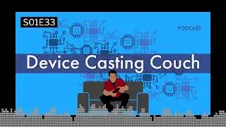 AMD Bug | Right-to-Repair Headway | RIP Mitnick | And More! - Device Casting Couch S01E33