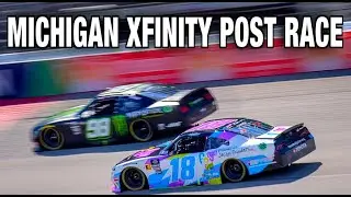 MICHIGAN XFINITY POST RACE - Flip, Self Clear Wreck, Rain Delays, and A Mayo Missile