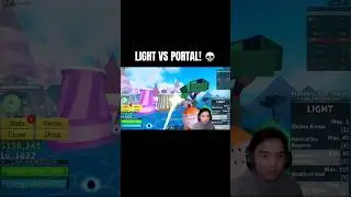 Light Vs Portal + Fruit Spawned! 