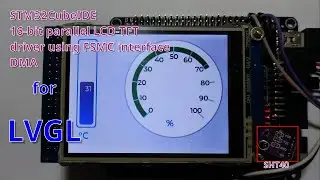 16-bit parallel LCD-TFT driver using FSMC interface for LVGL || STM32 HAL || DMA