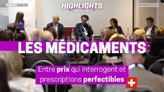 Les médicaments : entre prix qui interrogent et prescriptions perfectibles⁠ | FOROM Santé 2023