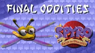 FINAL Oddities - Spyro: Enter the Dragonfly