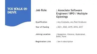 Freshers | TCS Walk-in-Drive | 2021, 2020, 2019, 2018, 2017 Pass outs