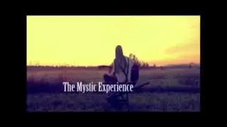 Band Annonce The Mystic Experience