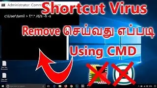 how to remove shortcut virus from usb using cmd | tamil