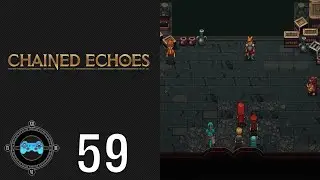 Not the Smartest Crew - Blind Let's Play Chained Echoes 59