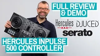 Hercules Inpulse 500 Controller Review & Demo - For Serato & DJUCED!