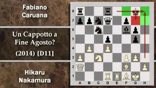 Partite Commentate di Scacchi 117 - Nakamura vs Caruana - Un Cappotto a Fine Agosto? - 2014 [D11]