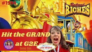 HIT THE GRAND on a G2E Demo RAILROAD RICHES SLOT- Las Vegas at the Venetian Resort. #railroadriches