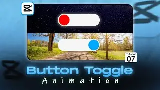 Button Toggle Animation in CapCut 