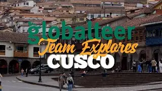 Globalteer Team Explores Cusco