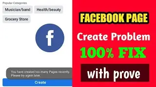 Cannot Create Page you have created too many pages in a short time. 100% working[ Facebook page fix]
