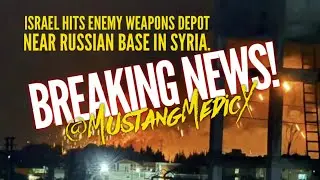 #Breakingnews  Israel hits enemy weapons depot in Syria near Russian base!