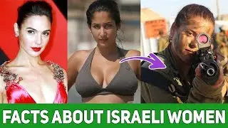 10 Things You Might Not Know About Israeli Women