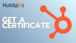 How to Get HubSpot Certificate | Easy Guide 2025