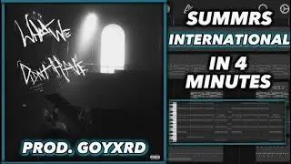 How GOYXRD Made “International” By Summrs In 4 Minutes (Garageband)