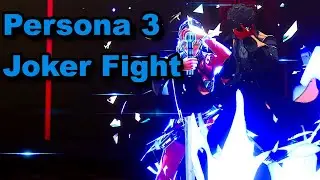 Persona 3 Reload - Joker Fight