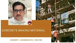 Concrete making material |Cement | Aggregate | Water |