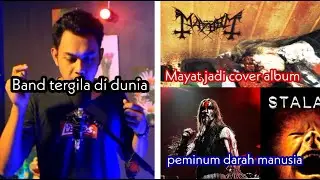 KEGILAAN BLACK METAL - BAND TERSERAM DI DUNIA