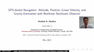 Hashim A Hashim - 2021 IEEE American Control Conference ACC Nonlinear Navigation Stochastic Observer