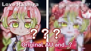 Original AU and...? 🍡(creator and oc) ||Ft. mitsuri kanroji || Kny Swap AU/DS {Not OG)
