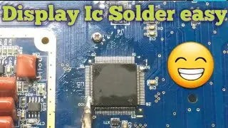 How to soldering a display IC: a step-by-step guide