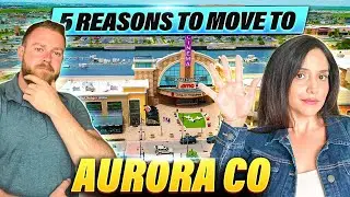 5 Reasons to Move to Aurora CO