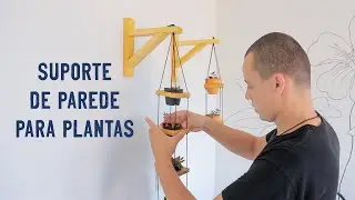 DIY  Suporte de parede para plantas