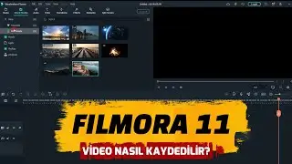 FİLMORA NASIL KULLANILIR - FİLMORA 11 VİDEO KAYDETME - Wondershare filmora 11 video NASIL KAYDEDİLİR
