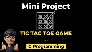 Coding a Tic Tac Toe Game in C Programming | Mini Project in C | ASMR Programming - No Talking