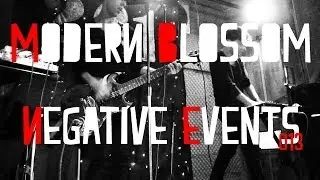 MODERN BLOSSOM \\ live [02.11.13] @ ИEGATIVE - 261 Club - Genova