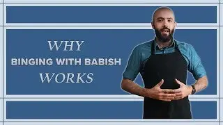 Why It Works: Binging the Babish