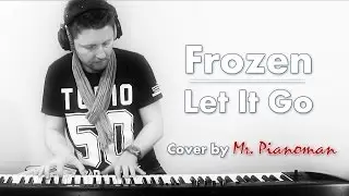 Lass jetzt los / Let It Go - Die Eiskönigin / Frozen (Piano Cover)