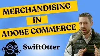 NEW Course! Merchandising in Adobe Commerce