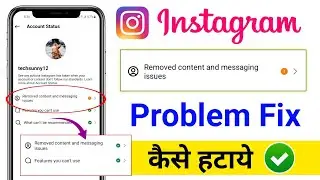 Removed content and messaging issues on instagram problem insta removed content and messaging issues