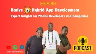 Native vs. Hybrid App Development: Expert Insights for Mobile Developers and Companies