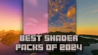The BEST Minecraft Shader Packs Of 2024