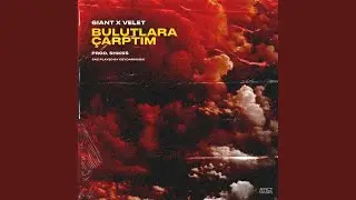 Bulutlara Çarptım