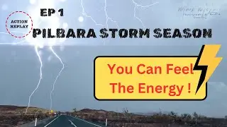 Pilbara Storm Chasing