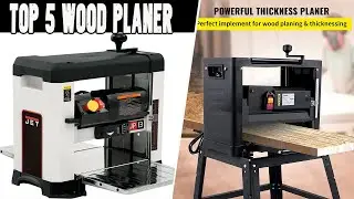 TOP 5 BEST WOOD PLANER MACHINE FOR ADVANCE WOODWORKING 2022