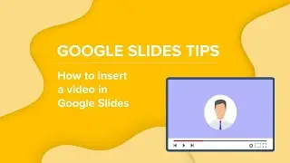 How to Insert a Video in Google Slides | Google Slides Tutorials by Slidesgo