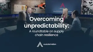 Overcoming Unpredictability: A Roundtable on Supply Chain Resilience #supplychain