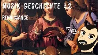 MUSIKGESCHICHTE #2 - Renaissance