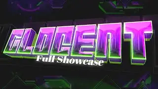 Glocent Full Showcase! (Medium Demon?) - Geometry dash
