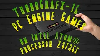 TurboGrafx-16 / PC Engine Games on Intel Atom Z3735F using MagicEngine emulator #32bit #intelatom